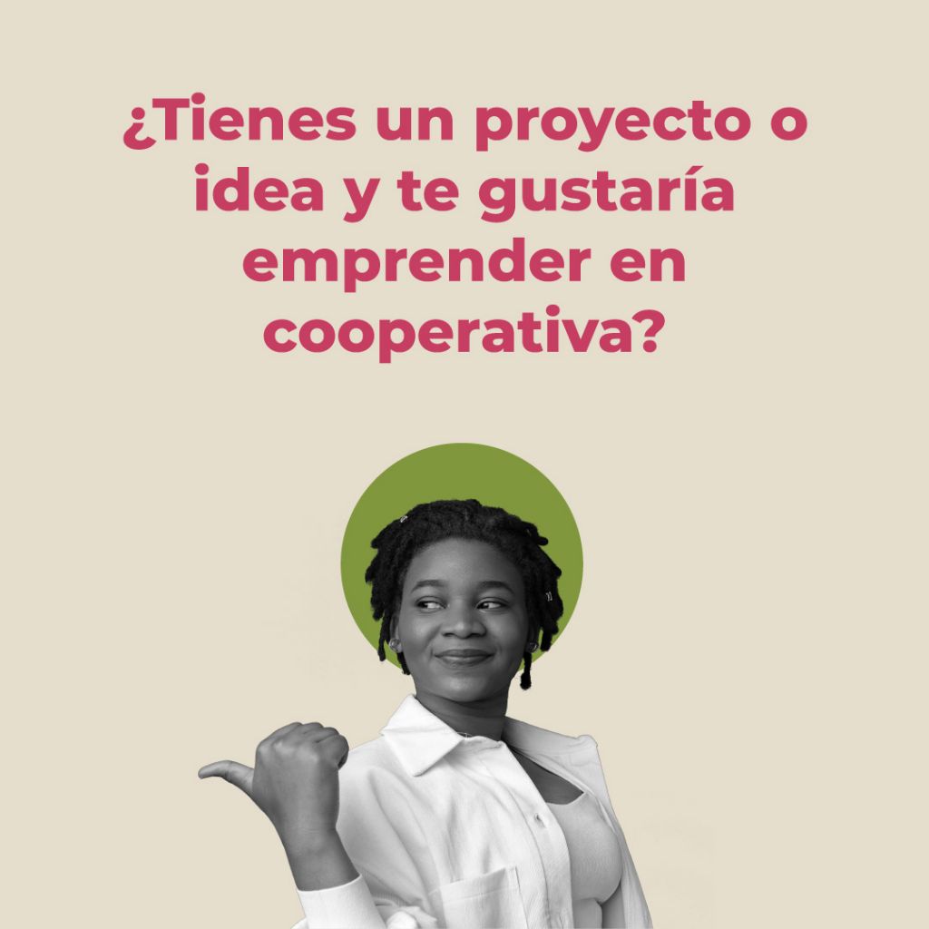 Buscamos Proyectos que quieran ser cooperativa